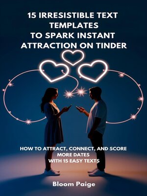 cover image of 15 Irresistible Text Templates to Spark Instant Attraction on Tinder